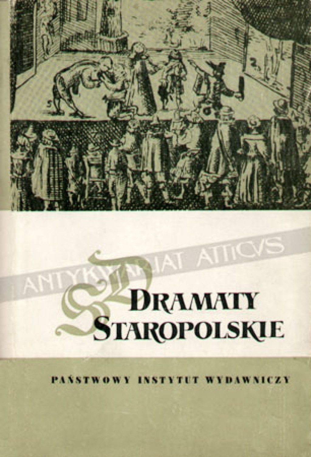 Dramaty staropolskie. Antologia, t. III