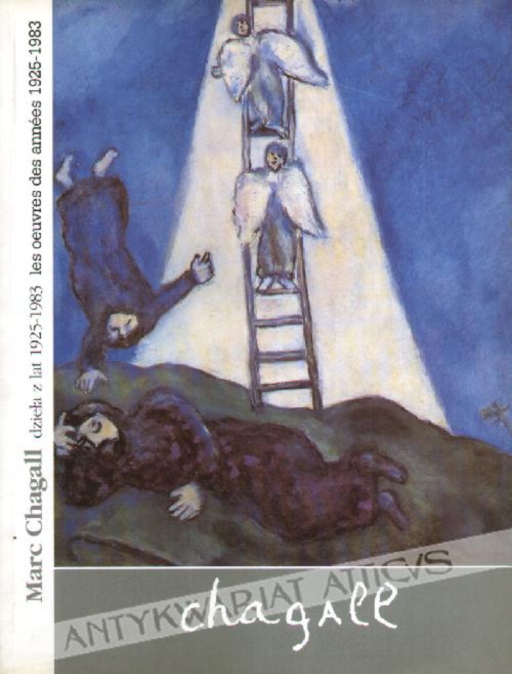 Marc Chagall. Dzieła z lat 1925-1983Les oeuvres des annees 1925-1983