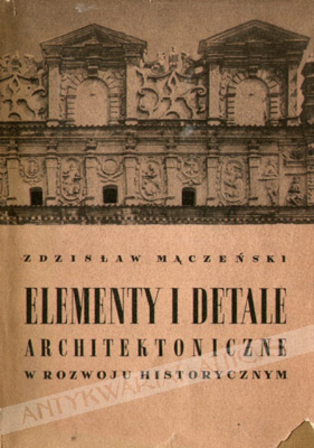 Elementy i detale architektoniczne w rozwoju historycznym