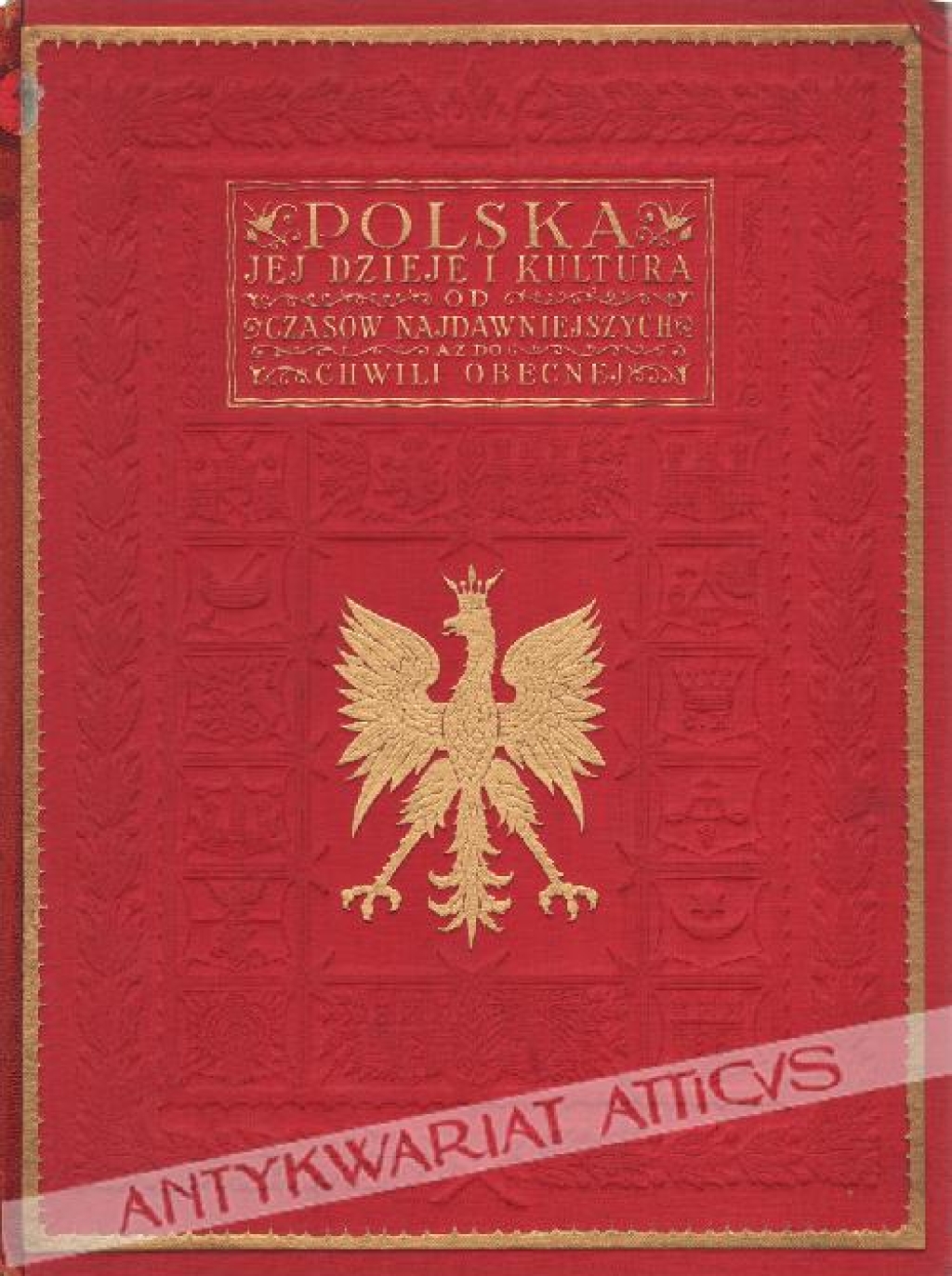 Polska jej dzieje i kultura od czasów najdawniejszych do chwili obecnej, t. II: 1572-1795