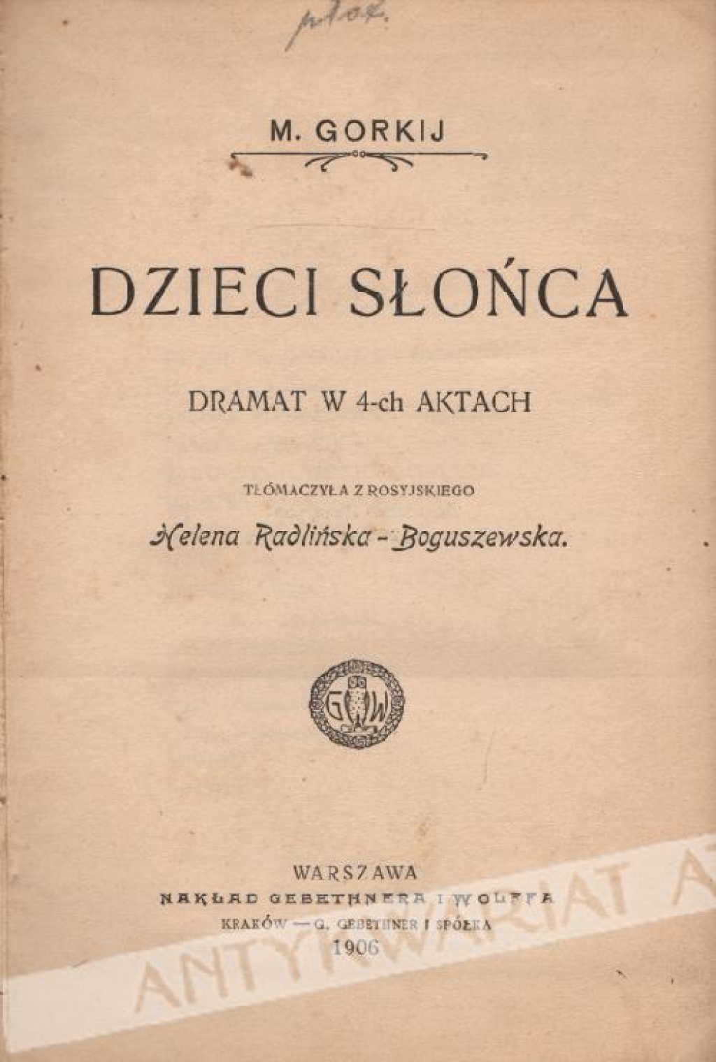 Dzieci słońca. Dramat w 4-ch aktach