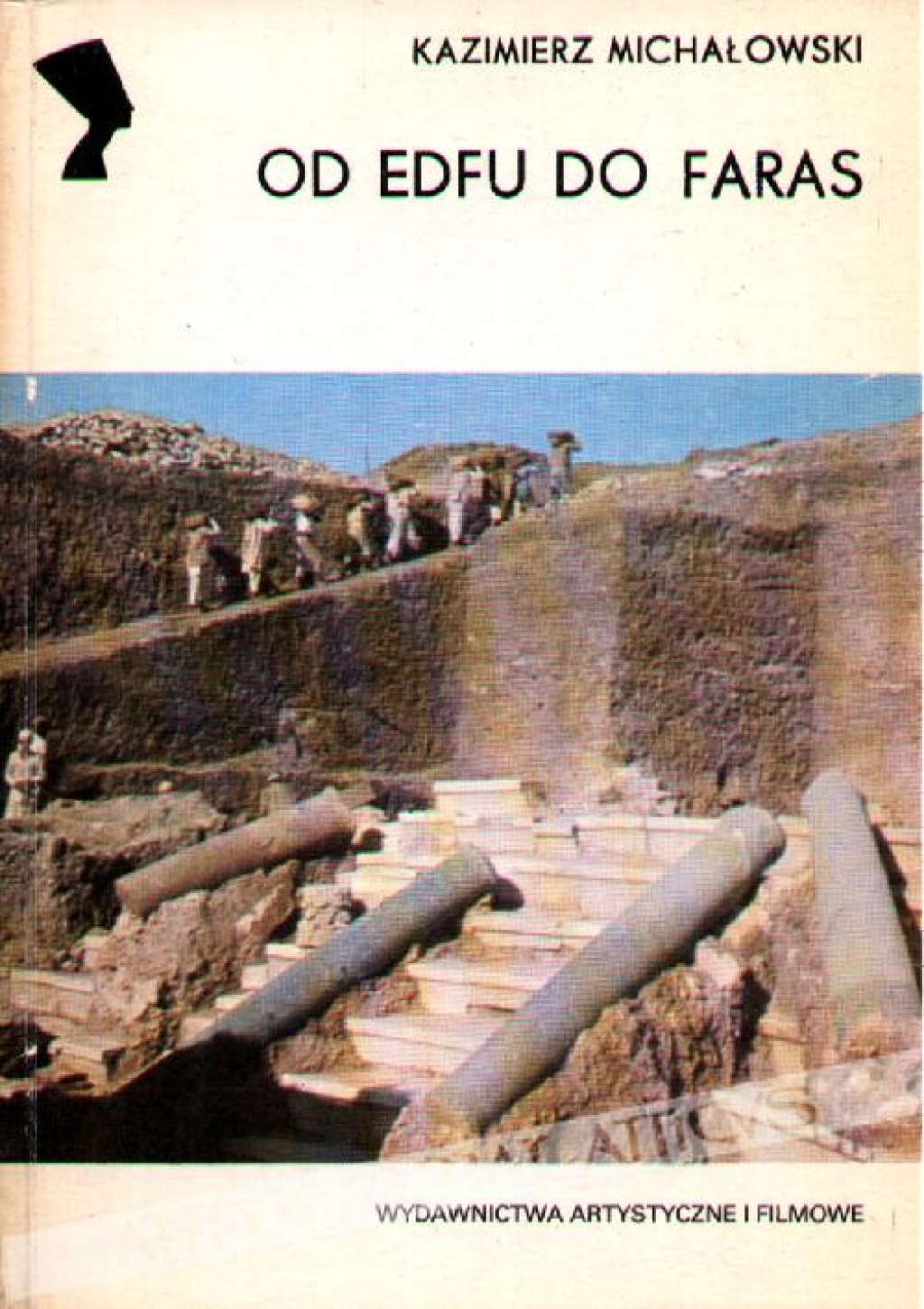 Od Edfu do Faras. Polskie odkrycia archeologii śródziemnomorskiej