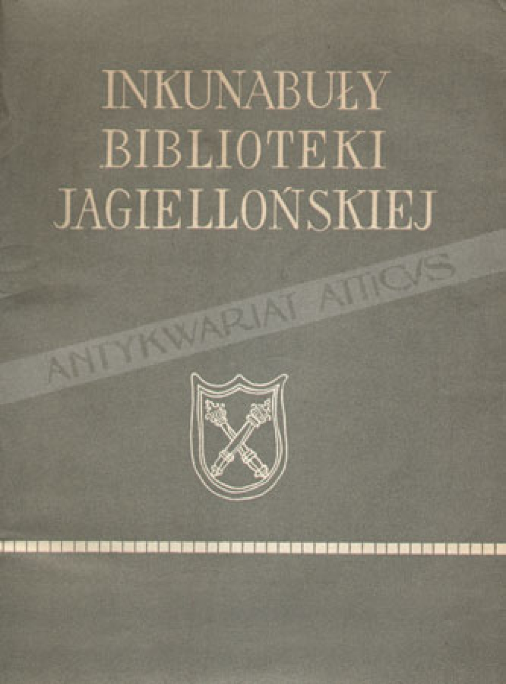 Inkunabuły Biblioteki Jagiellońskiej  [Incunabula Bibliothecae Jagiellonicae Cracoviensis]