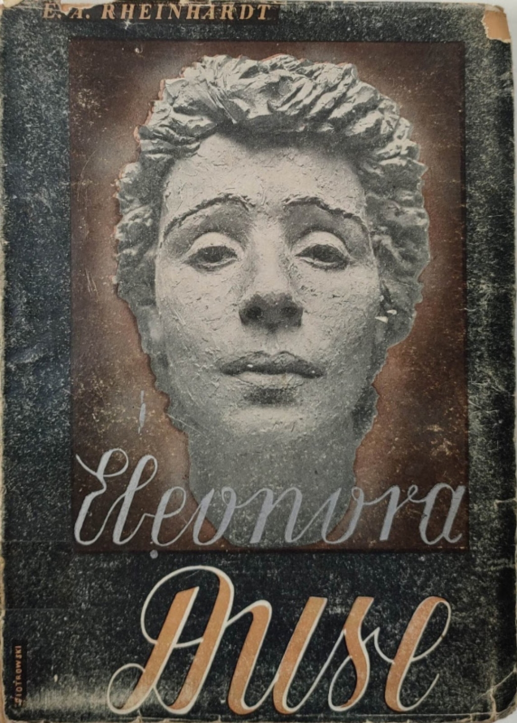 Eleonora Duse. Powieść biograficzna