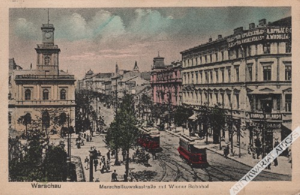 [pocztówka, ok. 1916] Warschau, Marschallkowskastrasse mit Wiener Bahnhof [Warszawa, ul. Marszałkowska i Dworzec Wiedeński]