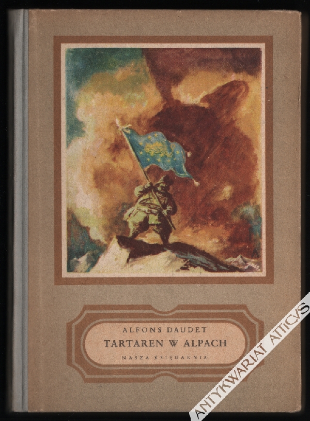 Tartaren w Alpach. Wielkich czynów taraskońskiego bohatera ciąg dalszy [ilustr. J.M. Szancer, egz. z księgozbioru J. Łojka]