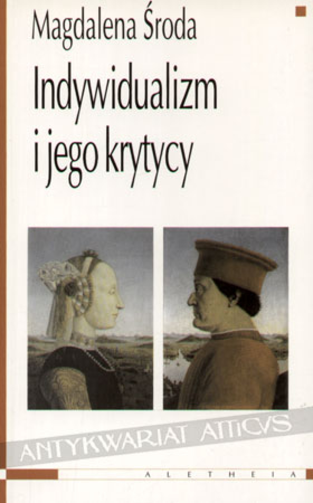 Indywidualizm i jego krytycy. Współczesne spory między liberałami, komunitarianami i feministkami na temat podmiotu, wspólnoty i płci