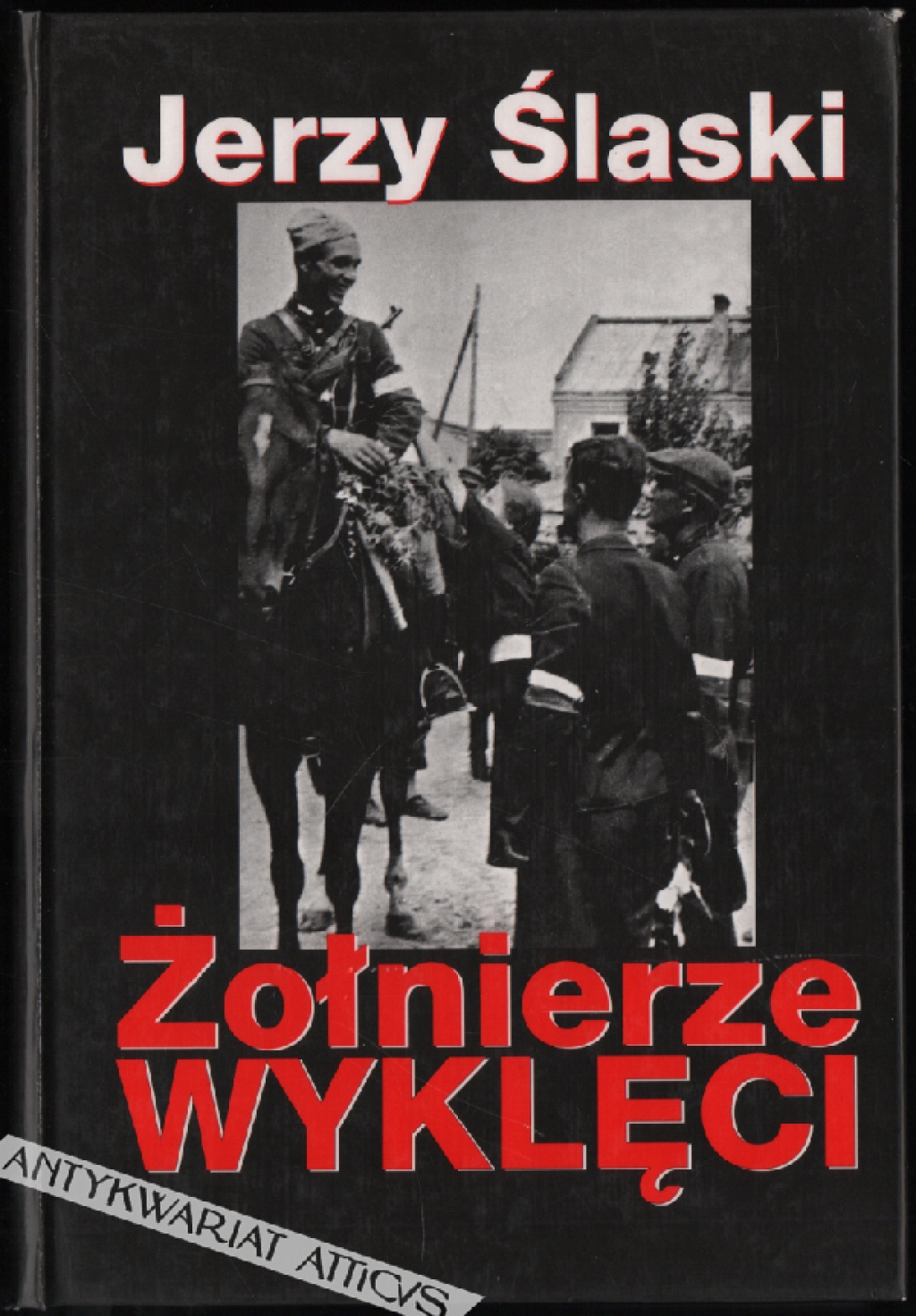 Żołnierze wyklęci [autograf]