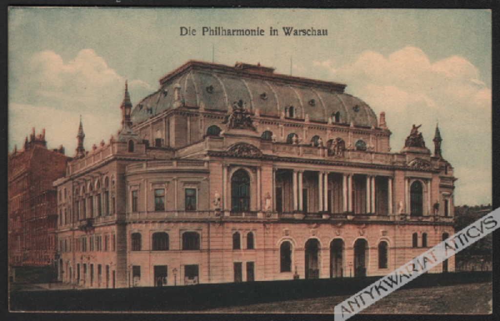 [pocztówka, ok. 1916] [Filharmonia Warszawska] Die Philharmonie in Warschau