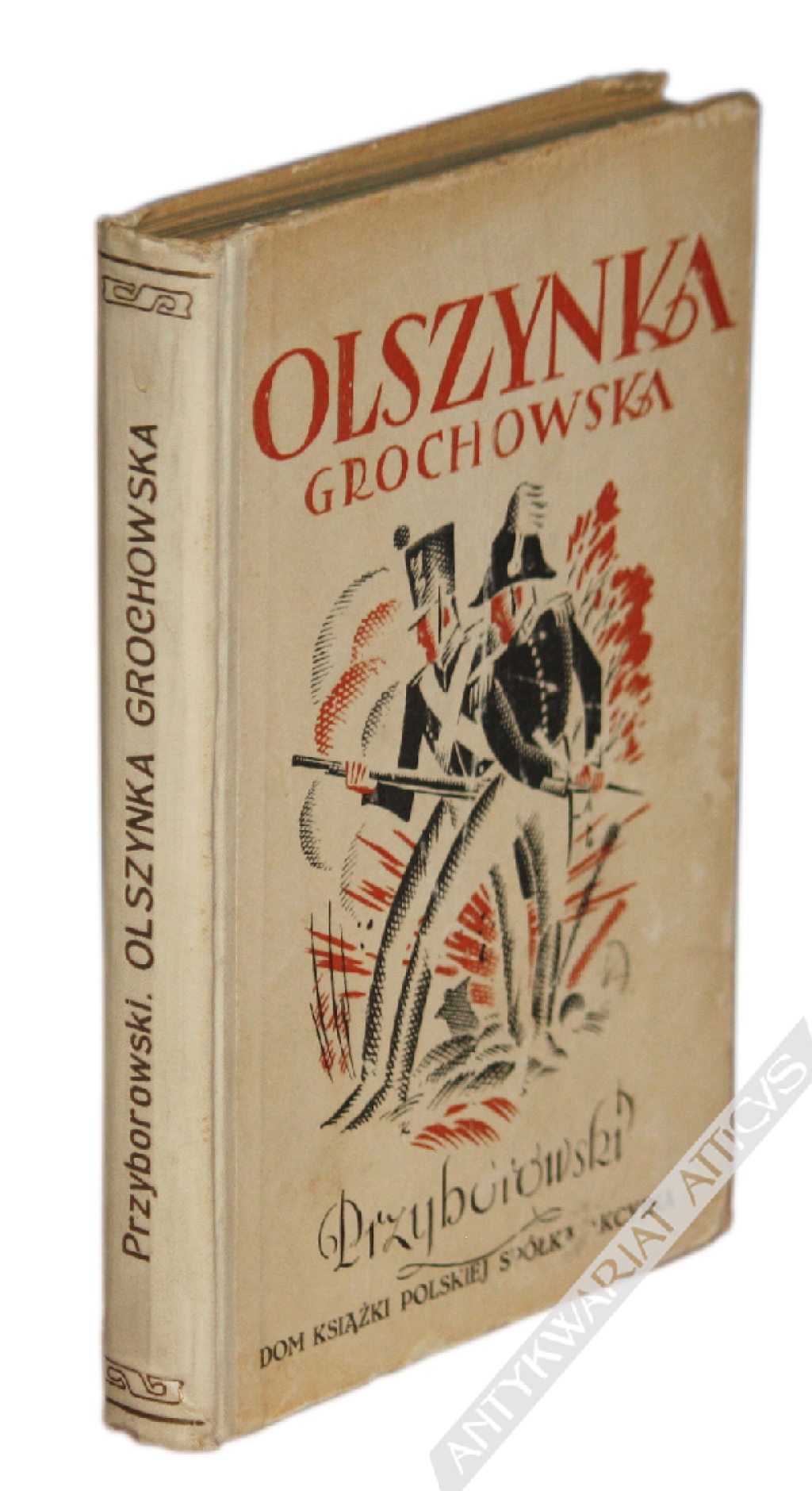 Olszynka Grochowska. Powieść osnuta na tle 1831 r.
