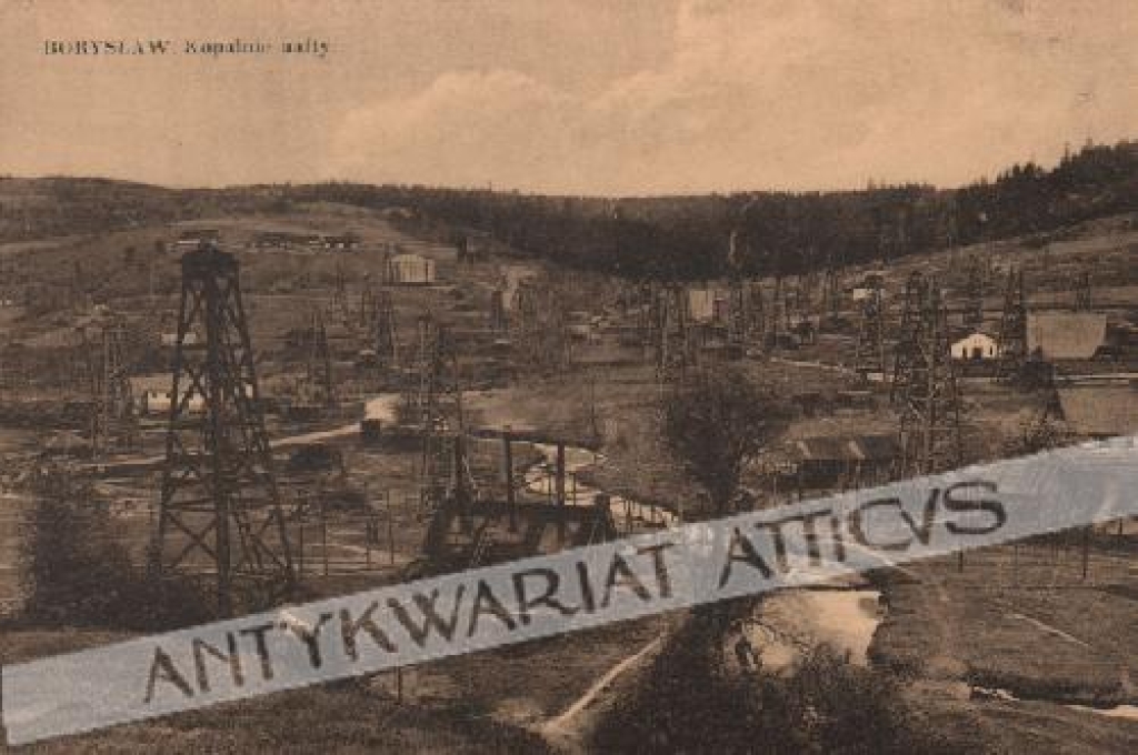 [pocztówka, ok.1930] Borysław. Kopalnie nafty