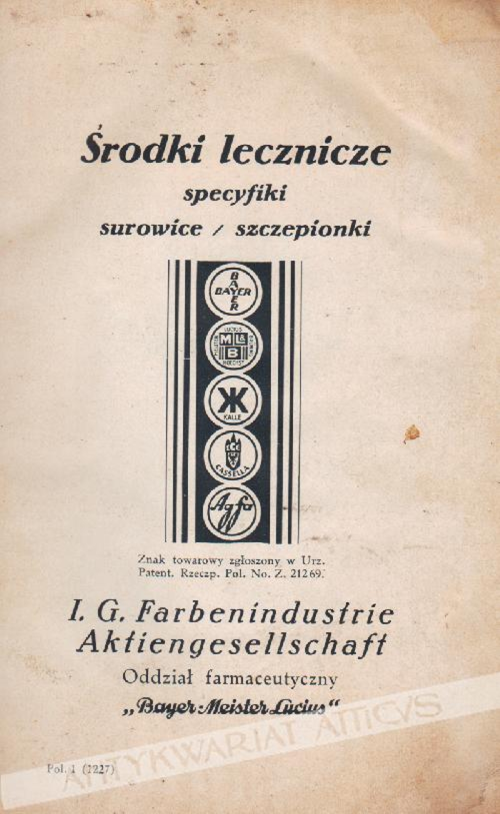 Środki lecznicze. Specyfiki, surowice, szczepionki I.G. Farbenindustrie Aktiengesellschaft Oddział farmaceutyczny "Bayer Meister Lucius"
