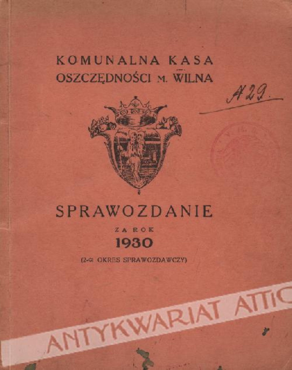 Komunalna Kasa Oszczędności m. Wilna. Sprawozdanie za rok 1930 (2-gi okres sprawczy)
