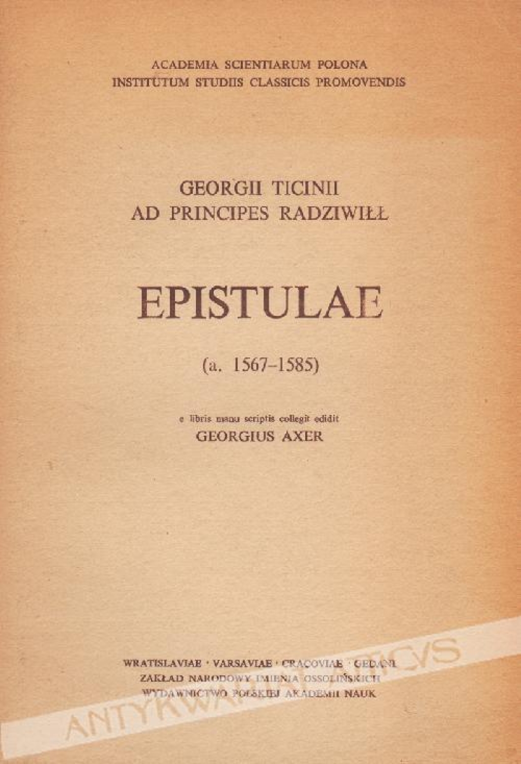 Georgii Ticinii ad Principes Radziwiłł. Epistulae (a. 1567-1585)