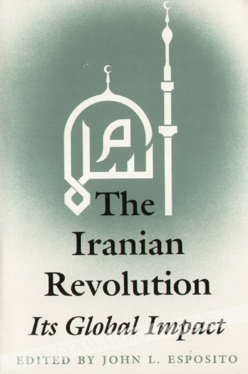 The Iranian Revolution. It\'s Global Impact