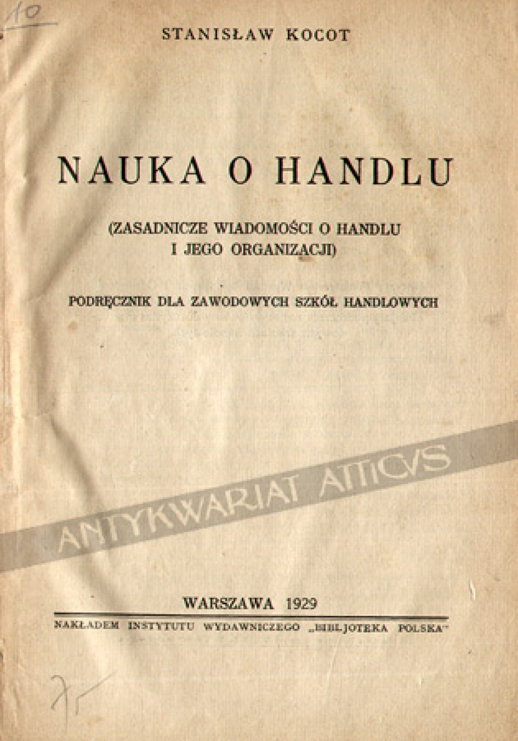 Nauka o handlu (Zasadnicze wiadomości o handlu i jego organizacji). Podręcznik dla zawodowych szkół handlowych