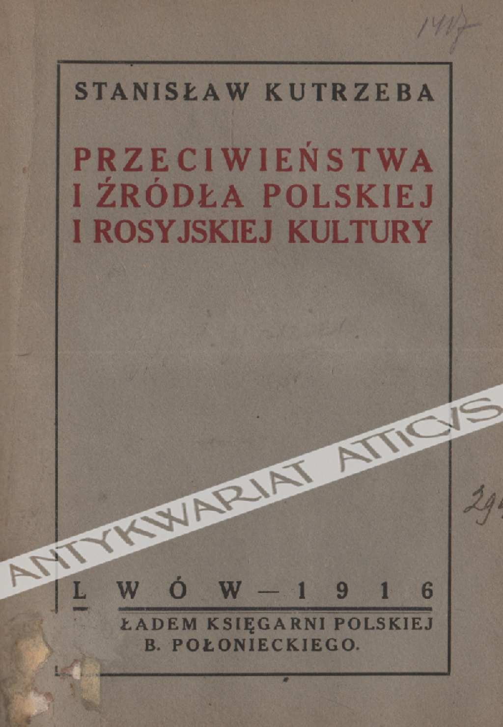 Przeciwieństwa i źródła polskiej i rosyjskiej kultury