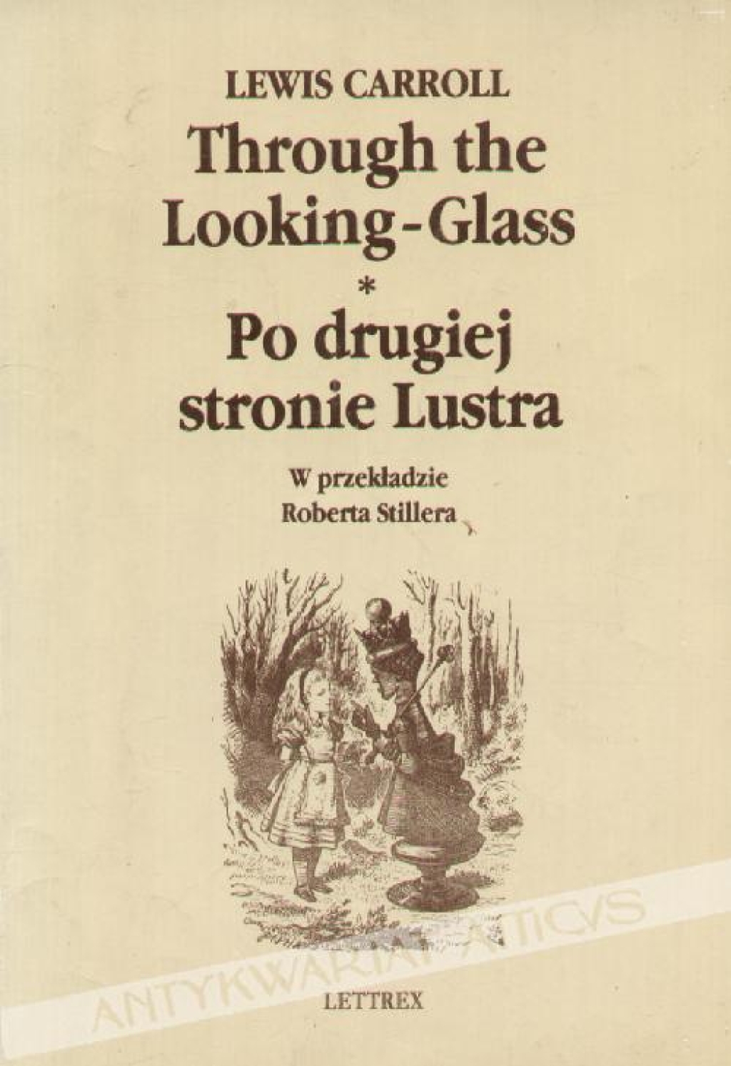 Through the Looking-Glass and What Alice Found TherePo drugiej stronie lustra i co Alicja tam znalazła