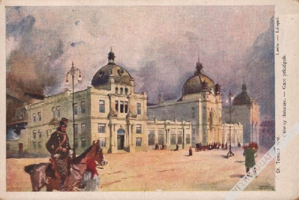 [pocztówka, ok. 1910] Lwów. Główny dworzec. Leopol. Gare principale