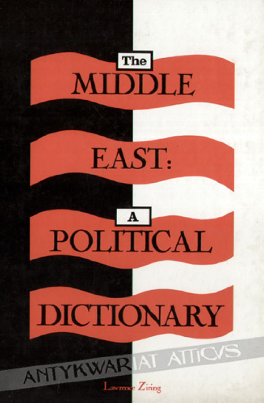The Middle East: A Political Dictionary