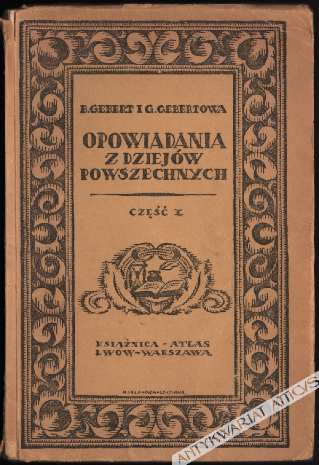 Opowiadania z dziejów powszechnych ze szczególnym uwzględnieniem dziejów Polski. Część I do elekcji Stanisława Augusta