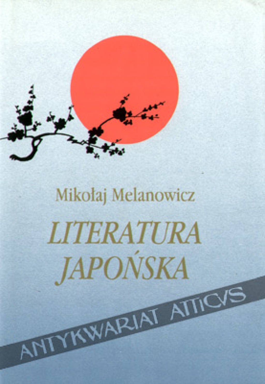 Literatura japońska, t. I: Od VI do połowy XIX wieku