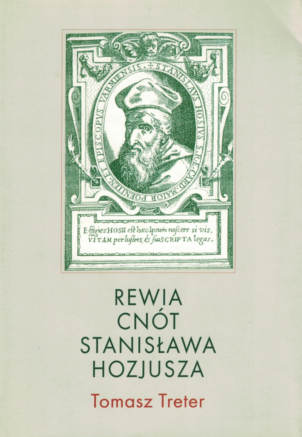 Rewia cnót Stanisława Hozjusza