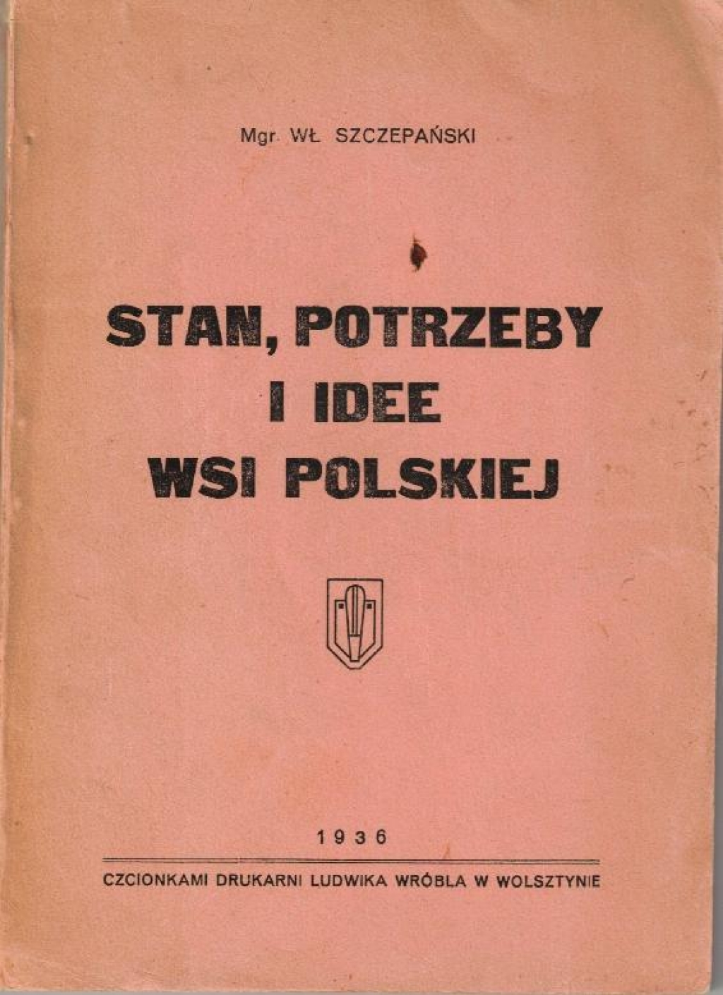 Stan, potrzeby i idee wsi polskiej [auograf]