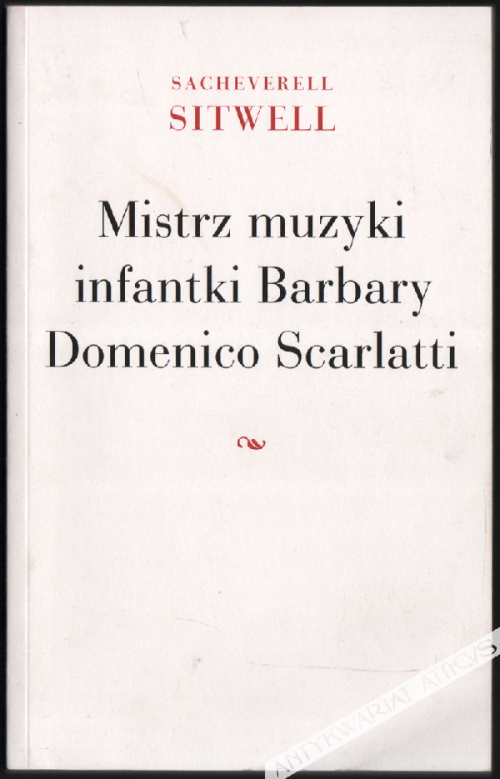 Mistrz muzyki infantki Barbary. Domenico Scarlatti