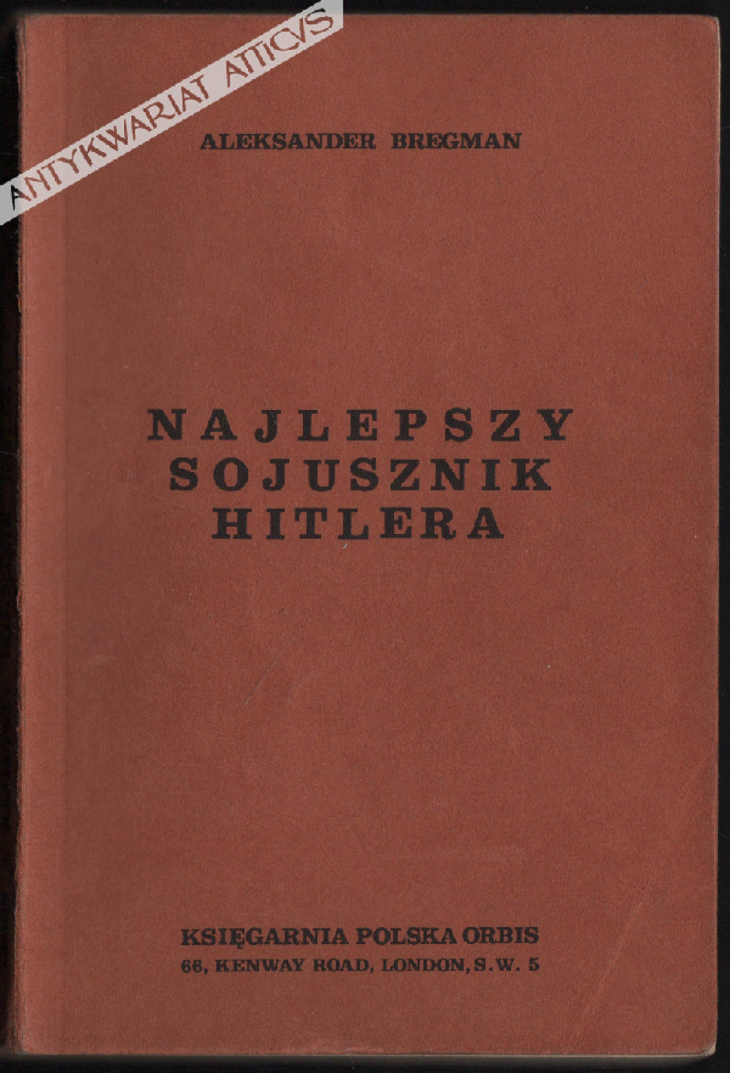 Najlepszy sojusznik Hitlera. Studium o współpracy niemiecko-sowieckiej 1939-1941