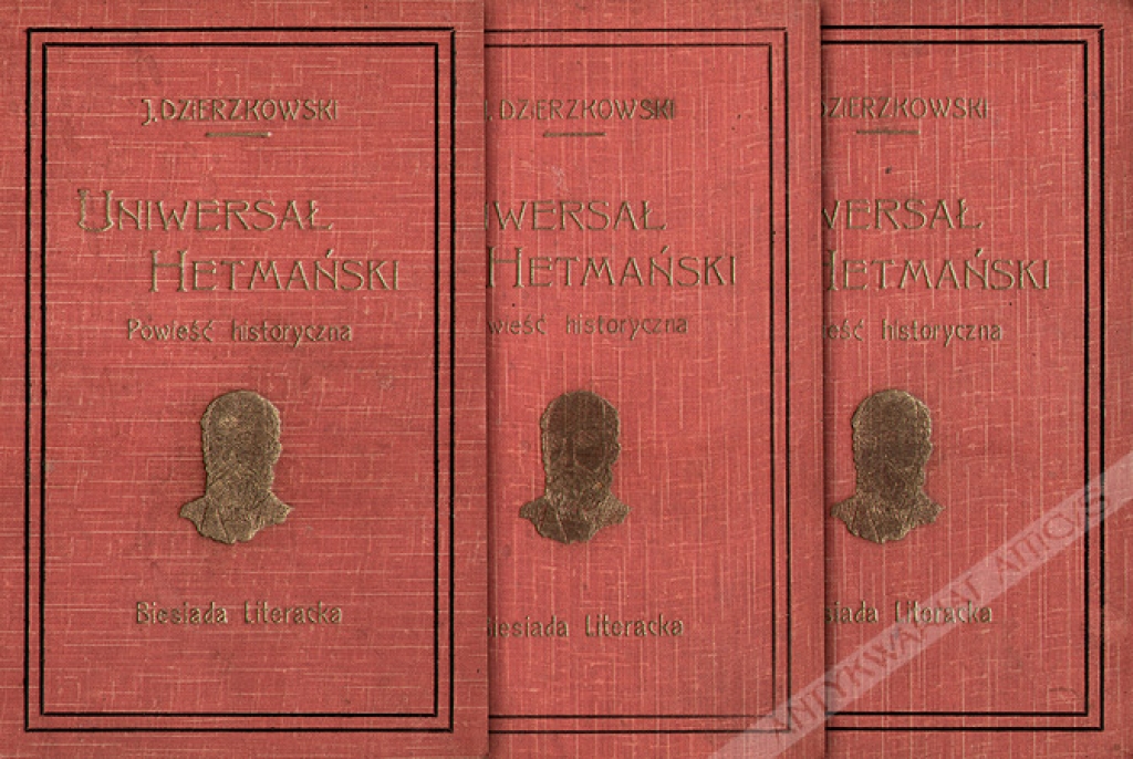Uniwersał hetmański. Powieść historyczna, t. I-III