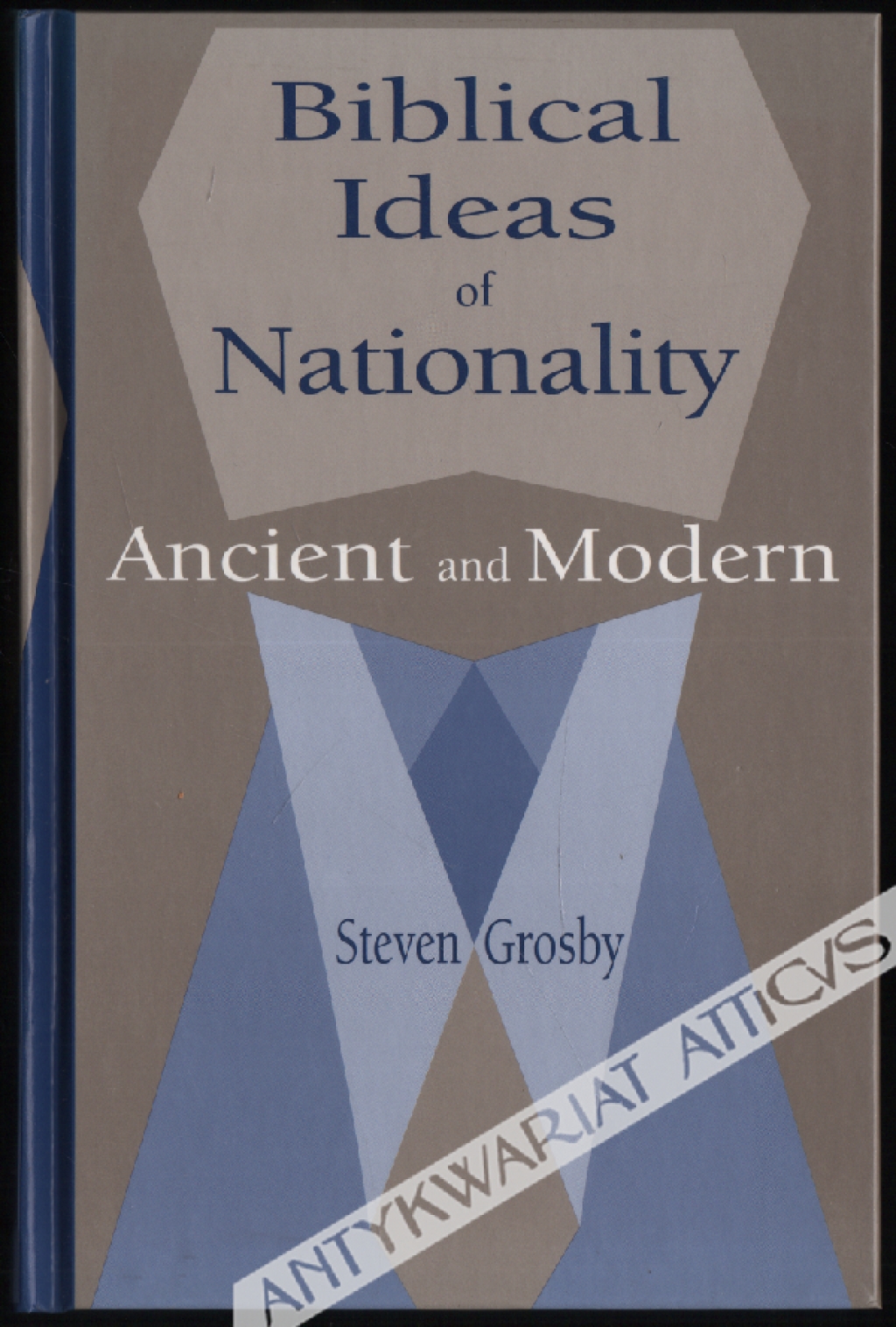 Biblical Ideas of Nationality. Ancient and Modern