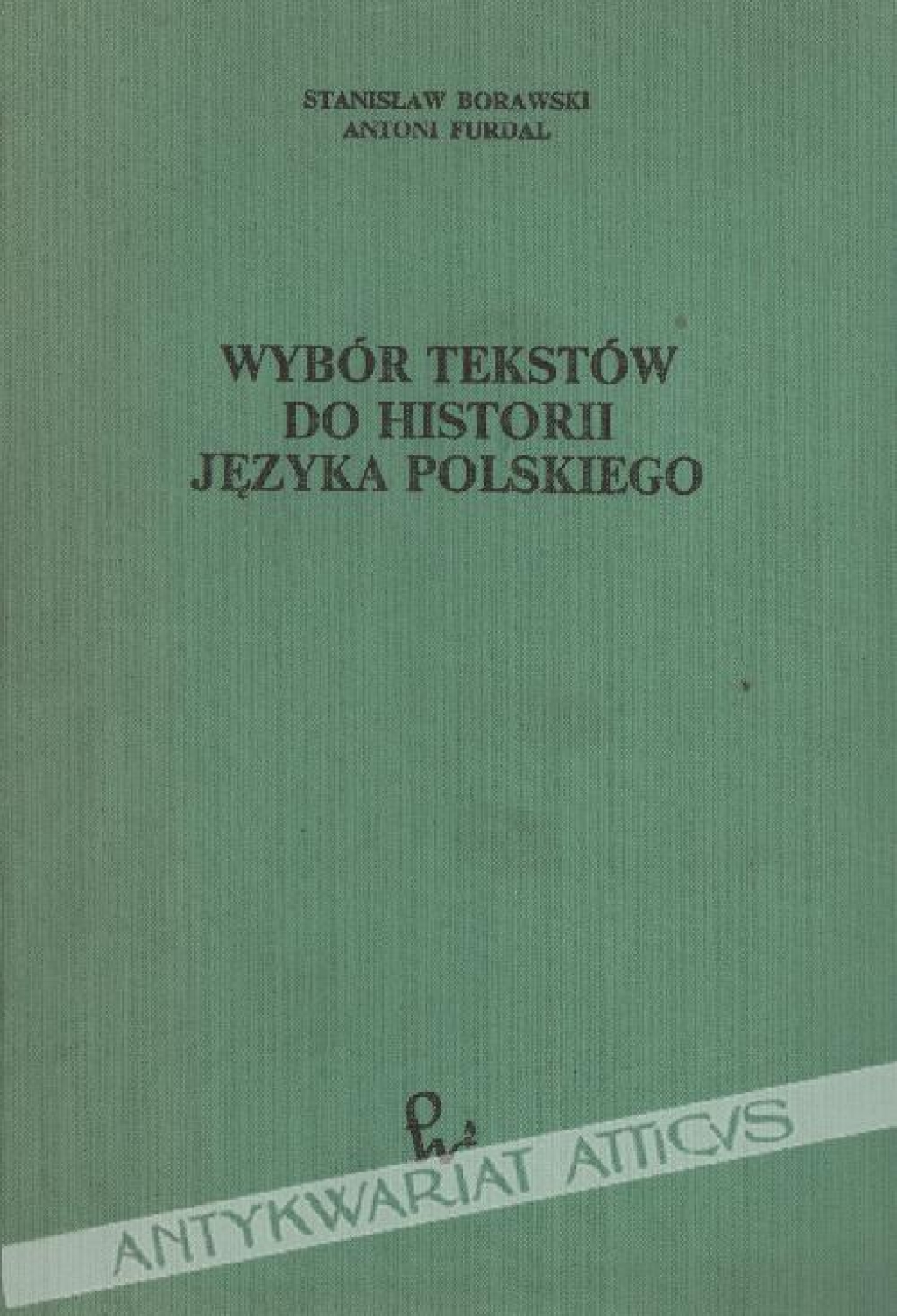 Wybór tekstów do historii języka polskiego