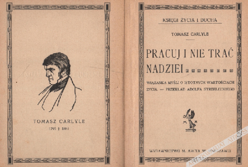 Pracuj i nie trać nadziei. Wiązanka myśli o istotnych wartościach życia