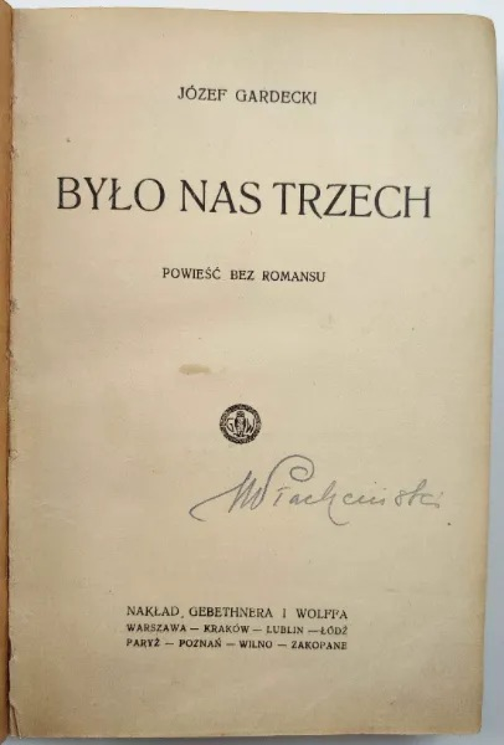 Było nas trzech. Powieść bez romansu
