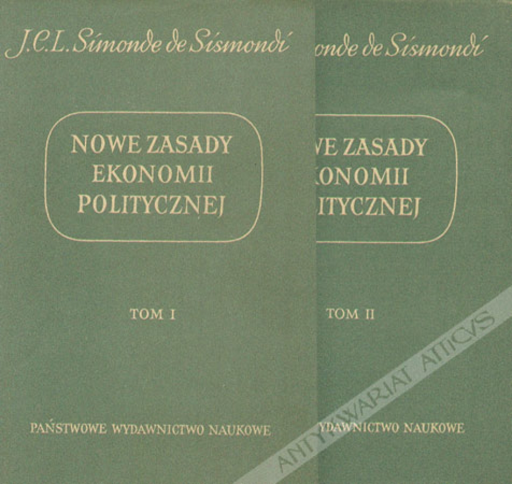 Nowe zasady ekonomii politycznej czyli o bogactwie i jego stosunku do ludności, t. I-II