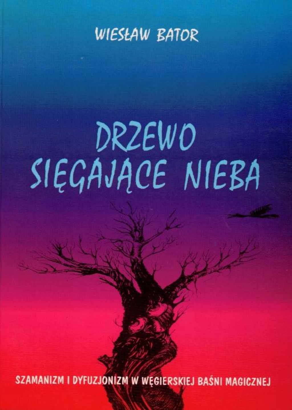 Drzewo sięgające nieba