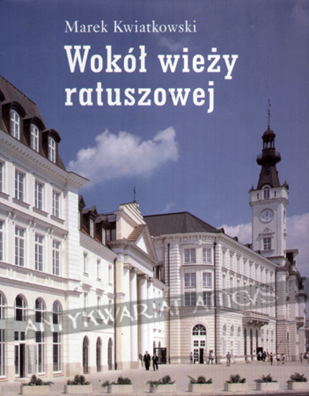 Wokół wieży ratuszowej [Warszawa]