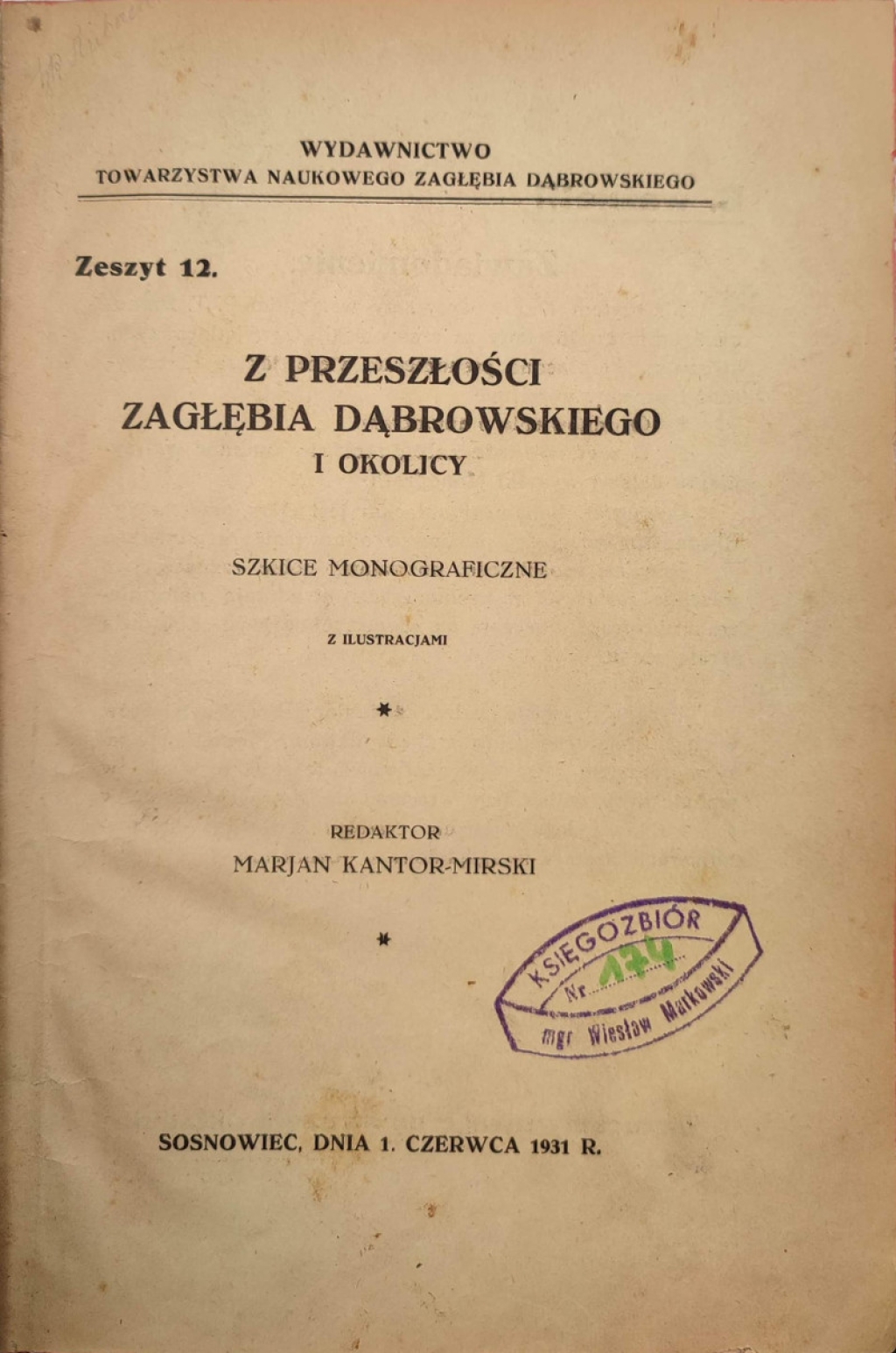 Z przeszłości Zagłębia Dąbrowskiego i okolicy. Szkice monograficzne
