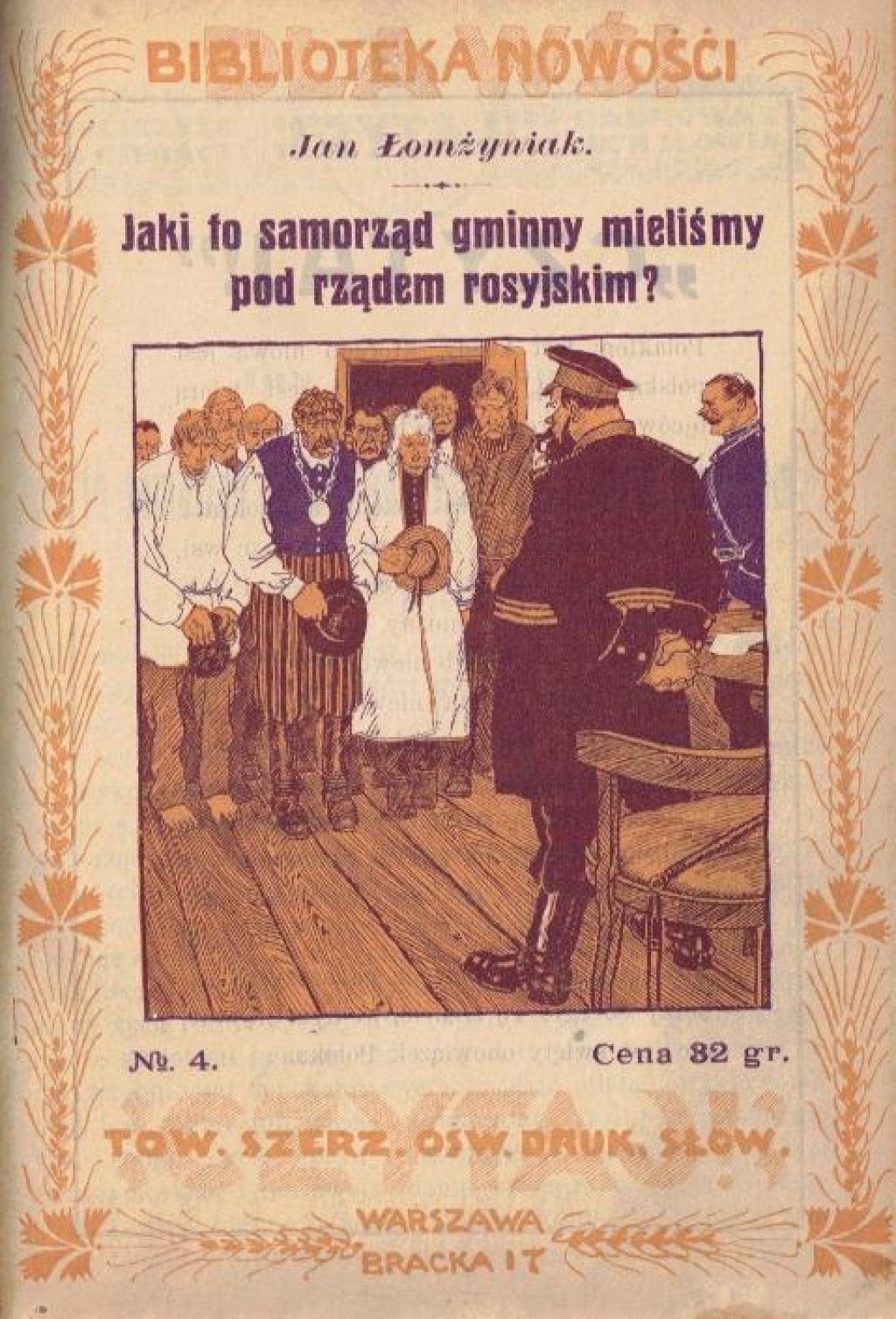[współoprawne:] Jaki to samorząd gminny mieliśmy pod rządem rosyjskim?, Czy mają nas brać do wojska?, 5 listopada r. 1916, Baczność!