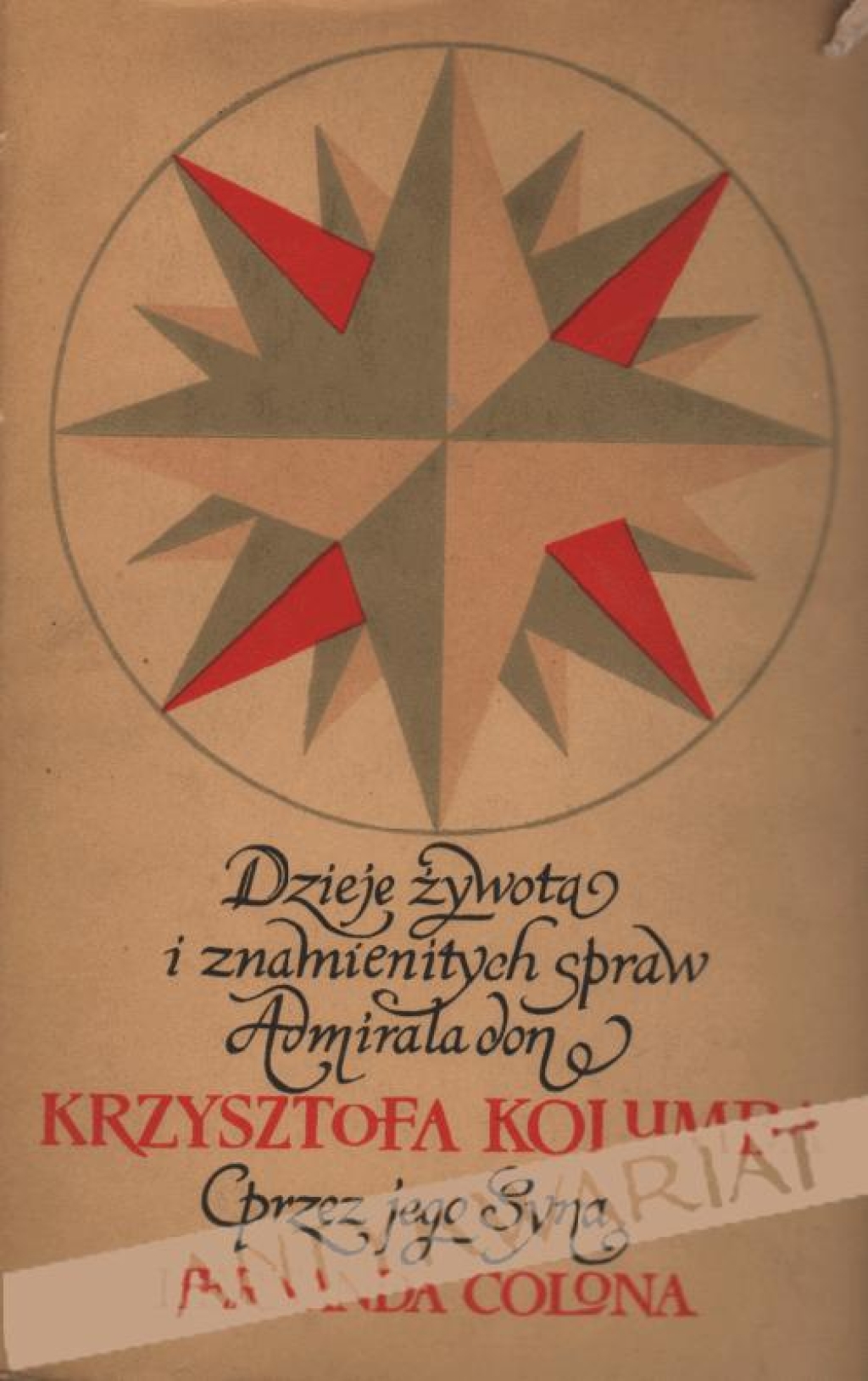 Dzieje żywota i znamienitych spraw Admirała don Krzysztofa Kolumba