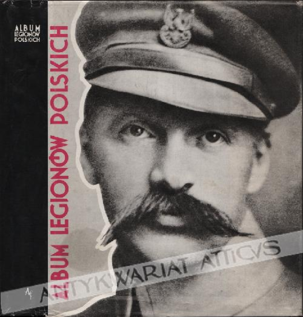 Album Legjonów Polskich [reprint]