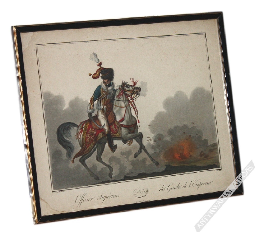 [rycina, ok. 1820-30] Officier Superieur des Guides de l'Empereur [Starszy oficer armii napoleońskiej]