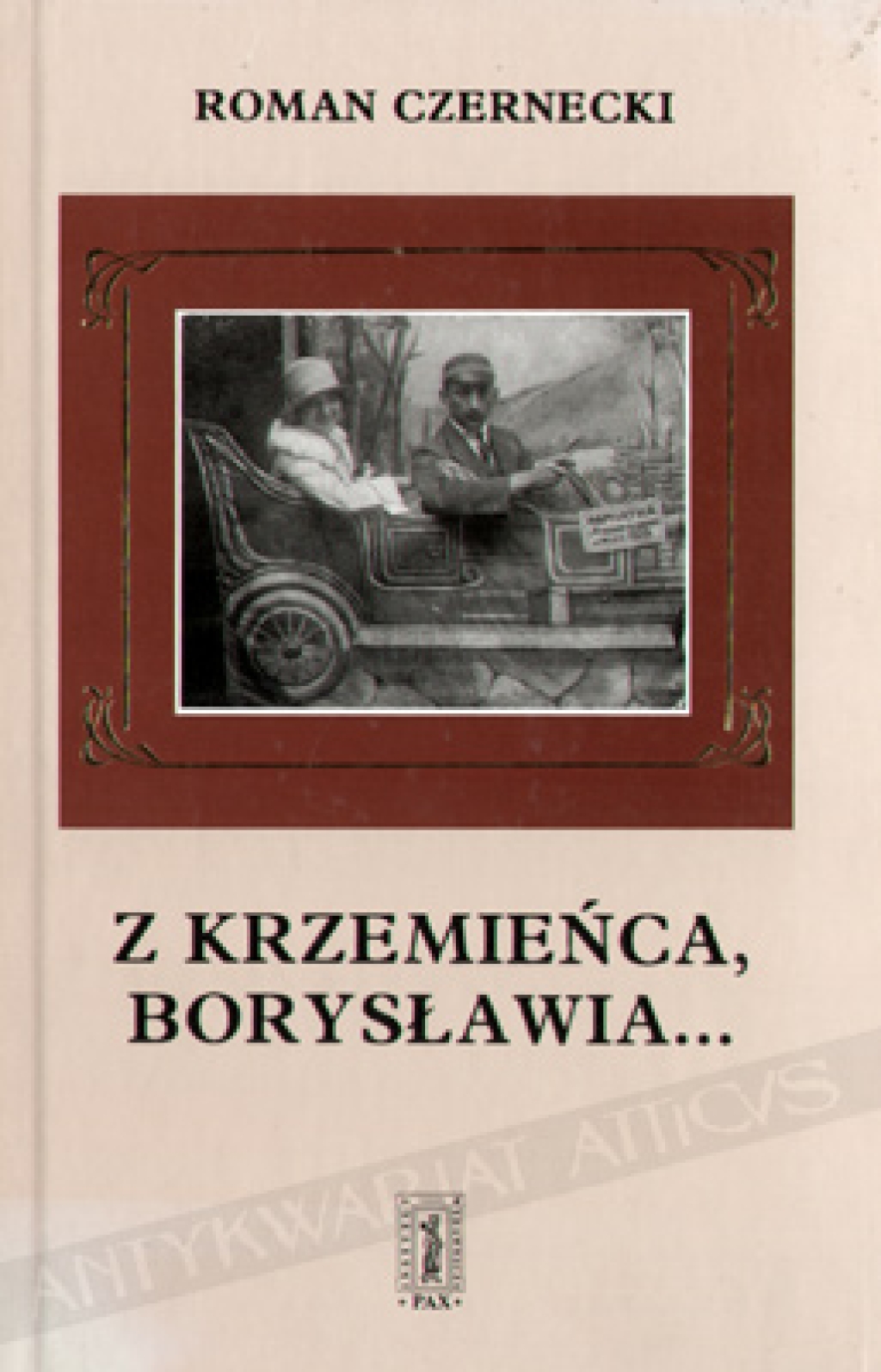 Z Krzemieńca, Borysławia...