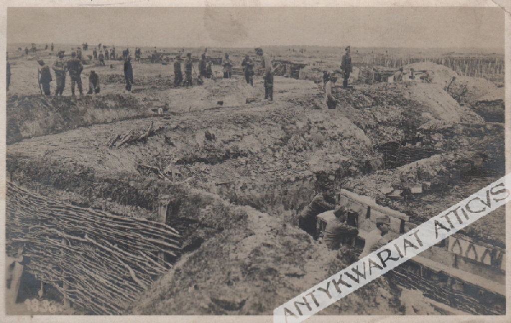 [pocztówka, 1917] Befestigungsarbeiten an der Ostfront [prace zabezpieczające w okopach na froncie wschodnim]