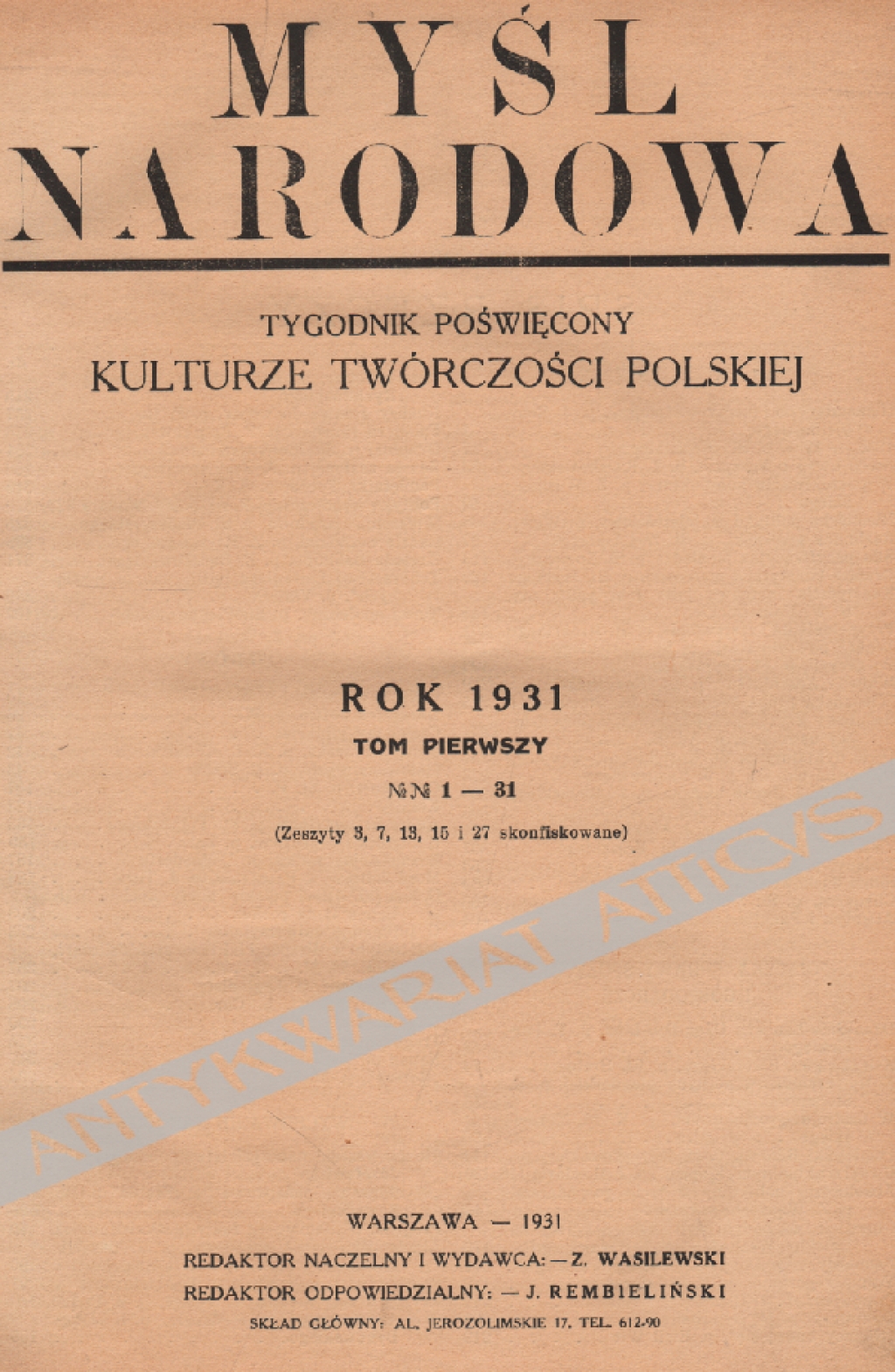 Myśl Narodowa. Tygodnik poświęcony kulturze twórczości polskiej. Rok 1931, t. I: nr 1-31 [brak nr 1]