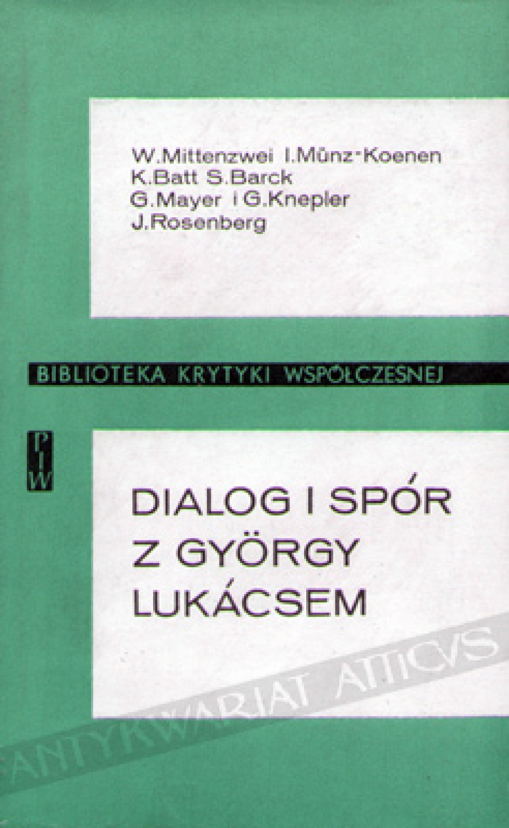 Dialog i spór z Gyorgy Lukacsem. Polemiki metodologiczne