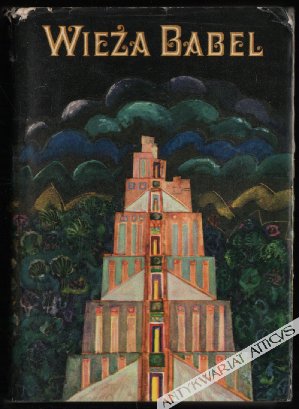 Wieża Babel. Legendy i mity starożytnego Bliskiego Wschodu