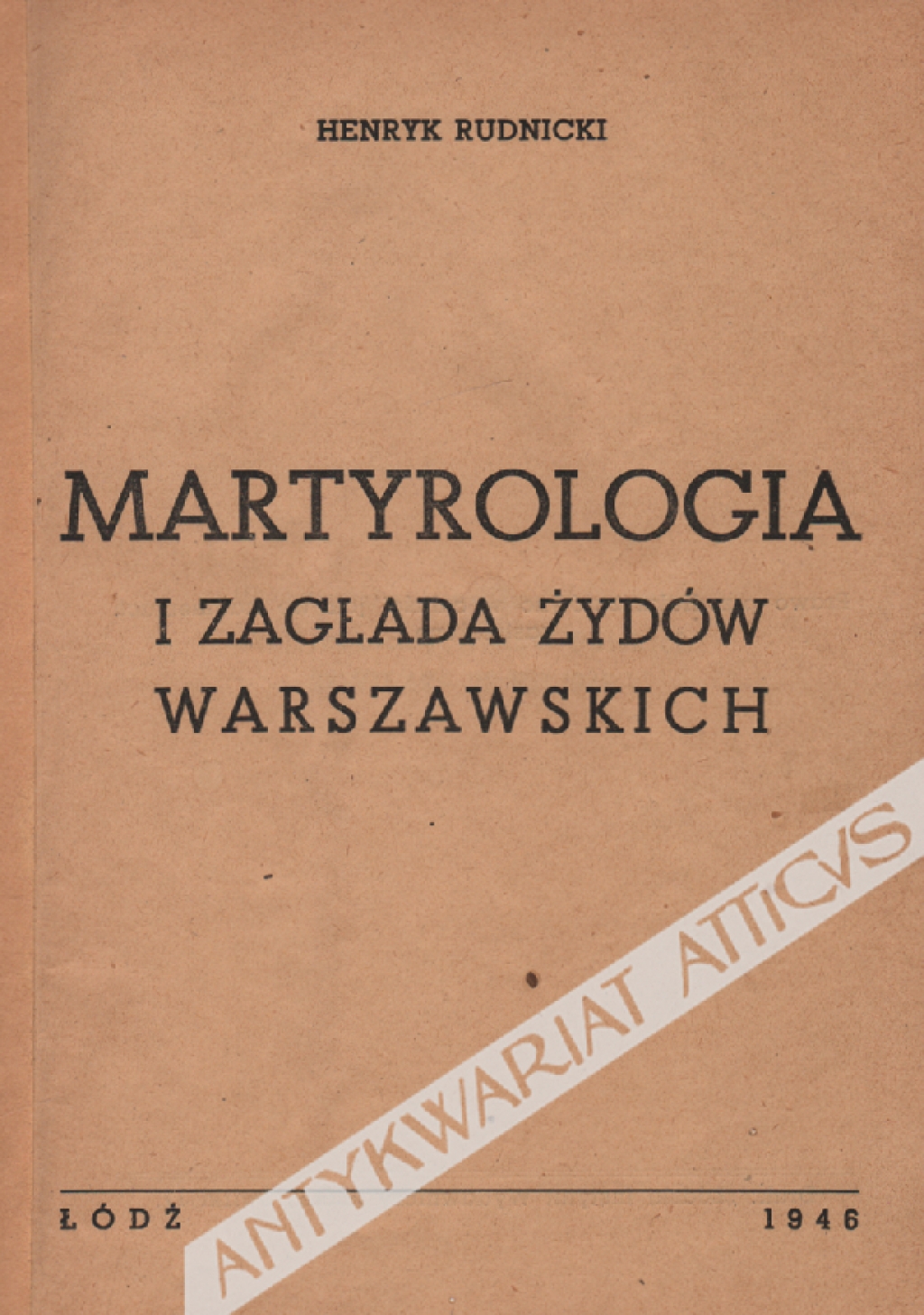 Martyrologia i zagłada Żydów warszawskich
