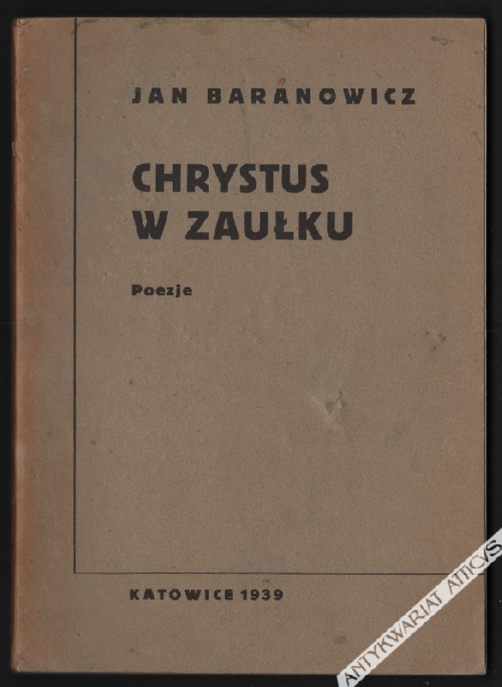 Chrystus w zaułku. Poezje [autograf]